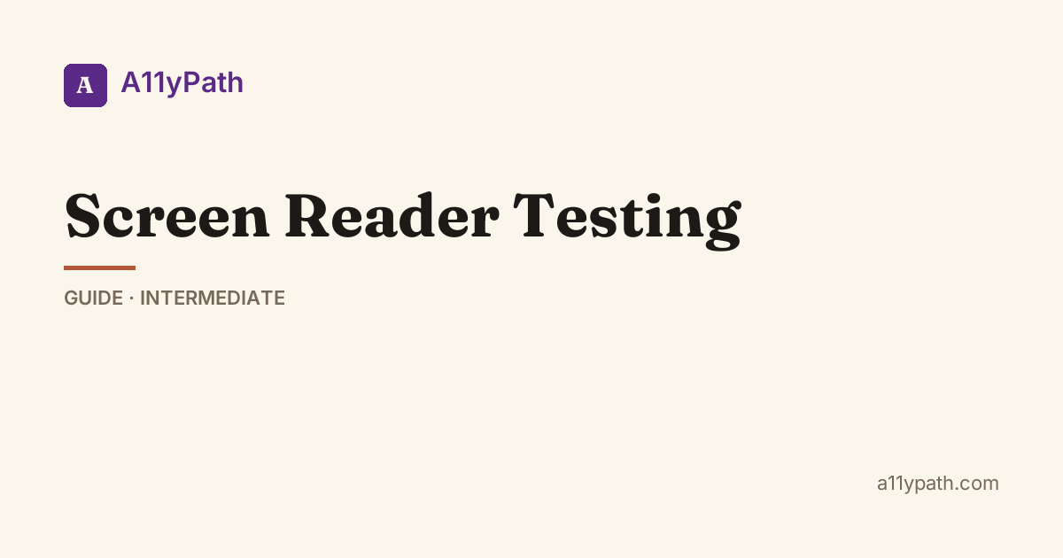 Screen Reader Testing for Developers: Getting Started — A11yPath